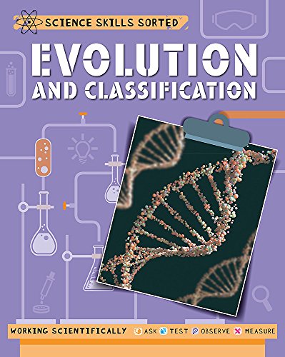 Evolution and Classification (Science Skills Sorted!)