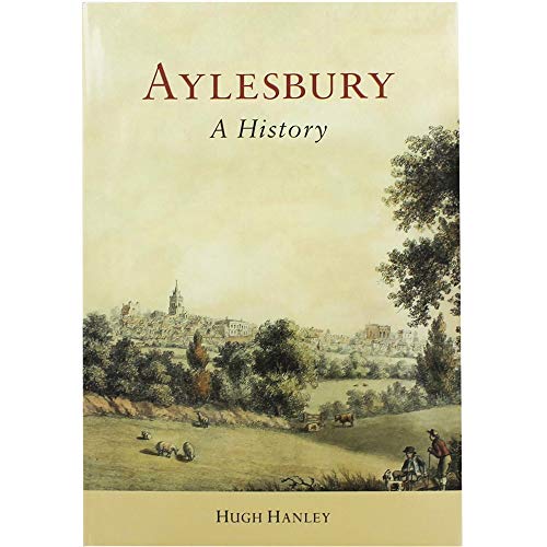 Aylesbury: A History