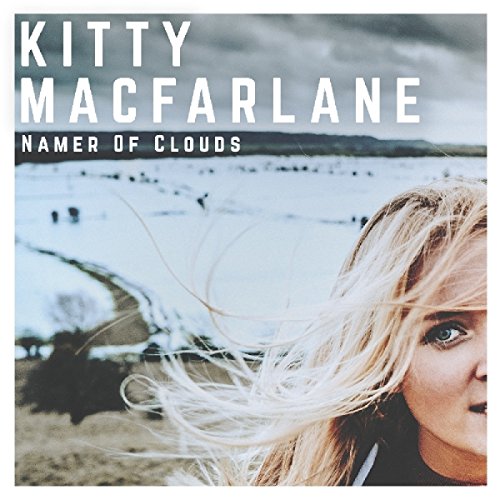 Album cover for Kitty Macfarlane’s “Namer Of Clouds” featuring a woman’s face.