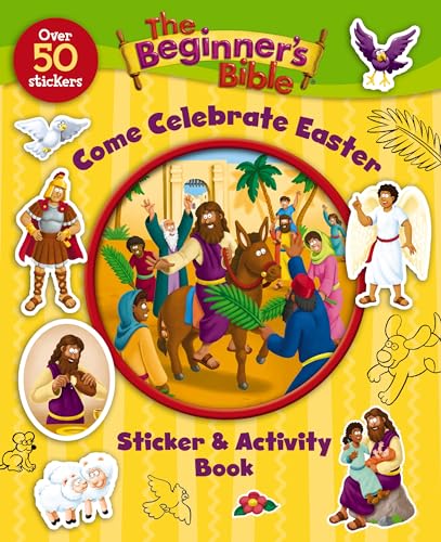 The Beginner's Bible Come Celebrate Easter Sticker and Activity Book