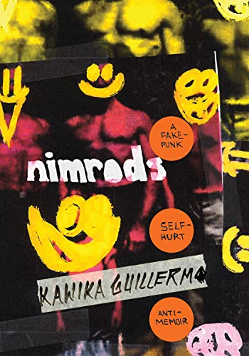 Nimrods : A Fake-punk Self-hurt Anti-memoir