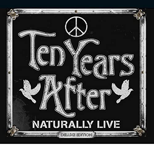 Black album cover with white text "Ten Years After Naturally Live" and doves.