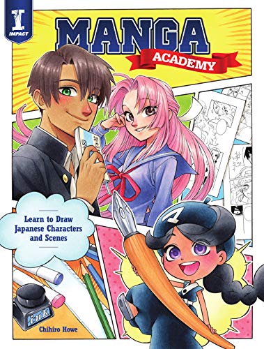 Manga Academy: Learn to draw Japanese-style illustration: Learn to Draw Japanese Characters and Scenes