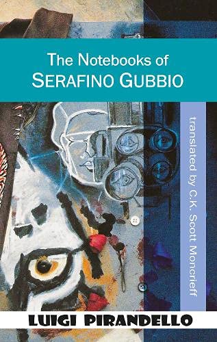 The Notebooks of Serafino Gubbio: Shoot! (Dedalus European Classics)