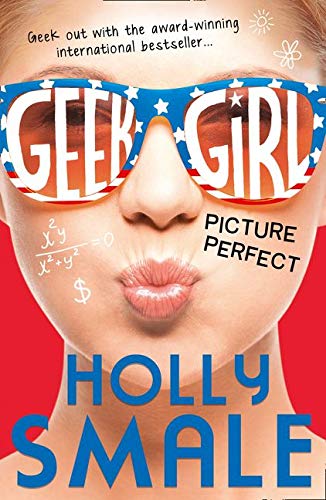 Picture Perfect: Book 3 (Geek Girl)
