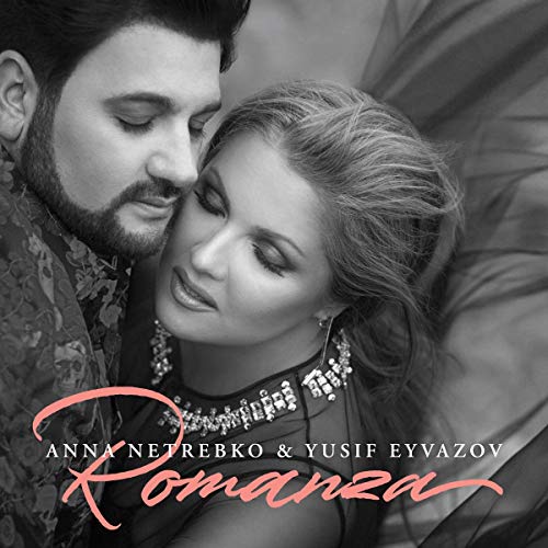 Black and white portrait of Anna Netrebko and Yusif Eyvazov, album cover.