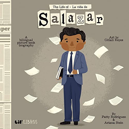 The Life of/ La Vida de Salazar (Lil' Libros)