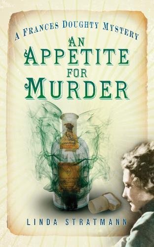 An Appetite for Murder: A Frances Doughty Mystery 4 (Frances Doughty Mysteries)