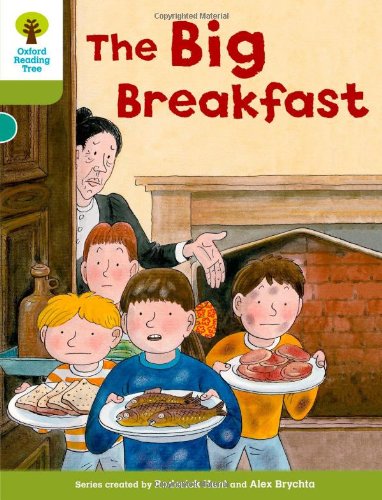 Oxford Reading Tree: Level 7: More Stories B: The Big Breakfast (Oxford Reading Tree, Biff, Chip and Kipper Stories New Edition 2011)