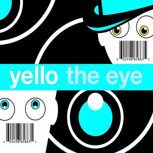 Yello "The Eye" CD cover: stylized eyes and abstract shapes in cyan and black.