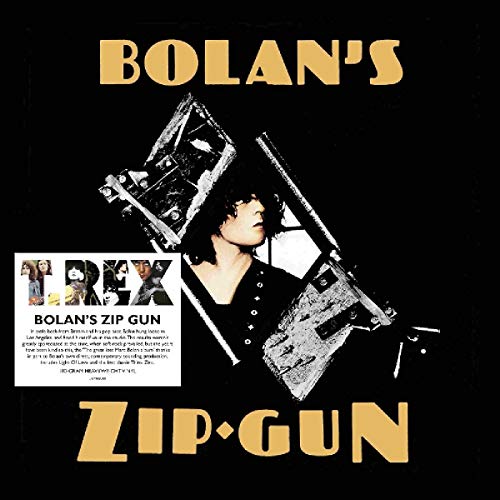 T. Rex album cover: Marc Bolan with a stylized, metallic zip gun.