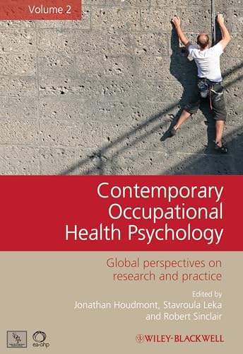 Contemporary Occupational Health Psychology: Global Perspectives on Research and Practice: v. 2