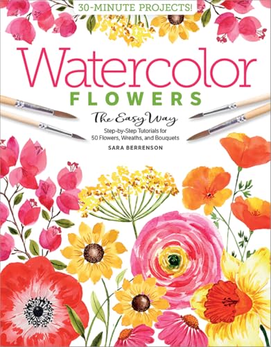 Watercolor the Easy Way Flowers