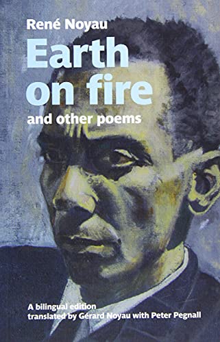 Earth on Fire and other poems: A bilingual edition