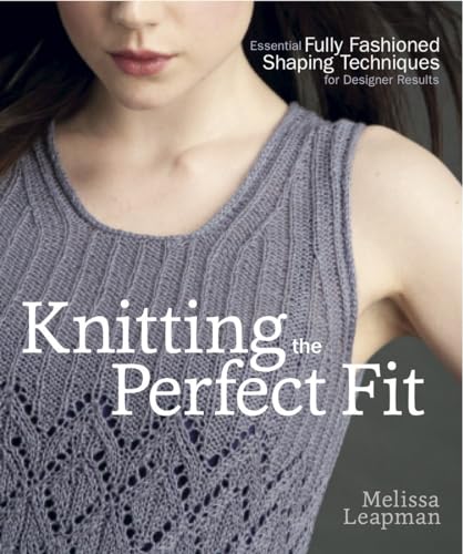 Knitting The Perfect Fit