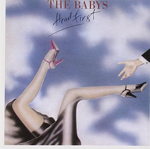 Album cover for The Babys’ “Head First” showing legs and hands in the sky.