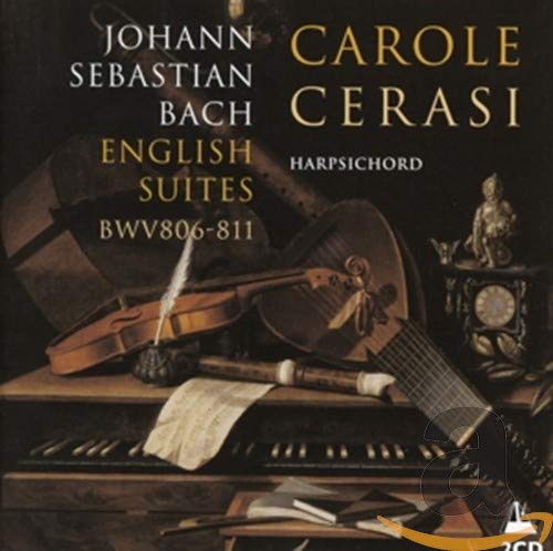 CD cover: Carole Cerasi performing Bach’s English Suites with harpsichord imagery.