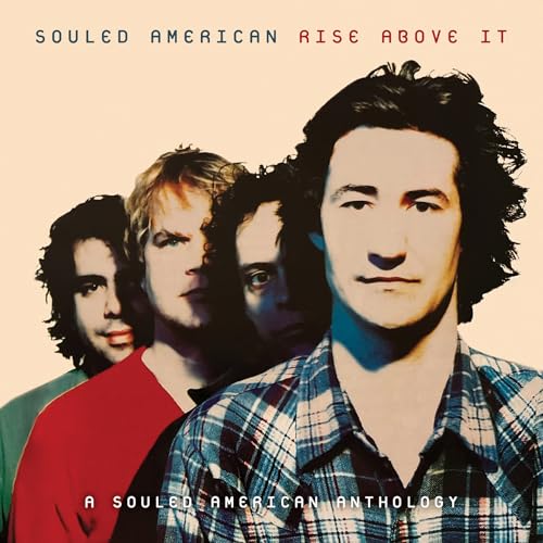 CD cover for Souled American’s “Rise Above It” featuring four band members.