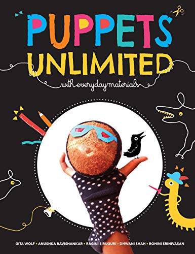 Puppets Unlimited with Everyday Material: With Everyday Materials