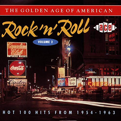 CD cover for "The Golden Age of American Rock 'n' Roll Vol. 2" with city scene.