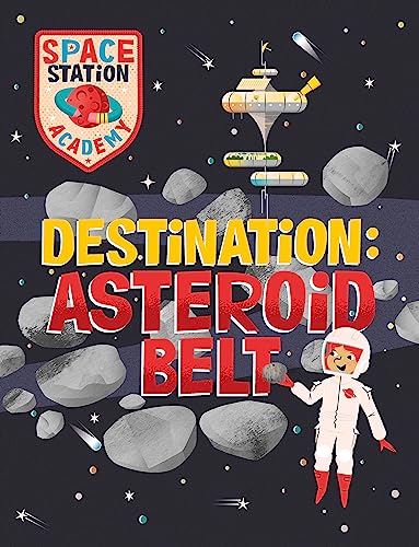 Space Station Academy: Asteroid Belt