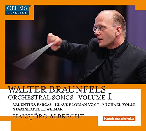 CD cover featuring conductor Hansjörg Albrecht and text: "Walter Braunfels Orchestral Songs.