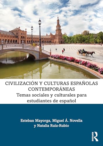 Civilizacion y culturas espanolas contemporaneas : Temas sociales y culturales para estudiantes de espanol