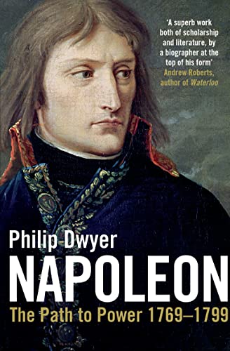 Napoleon : Path to Power 1769 - 1799 v. 1