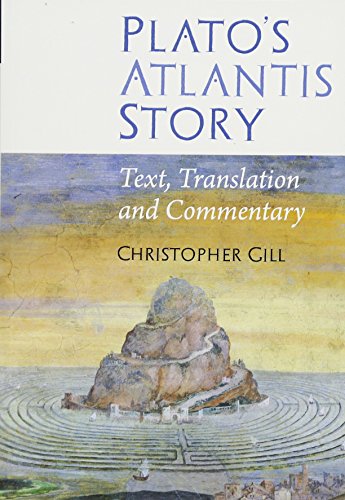 Plato's Atlantis Story: Text, Translation and Commentary