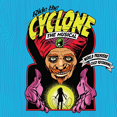 CD cover for “Ride the Cyclone: The Musical” featuring a magician illustration.