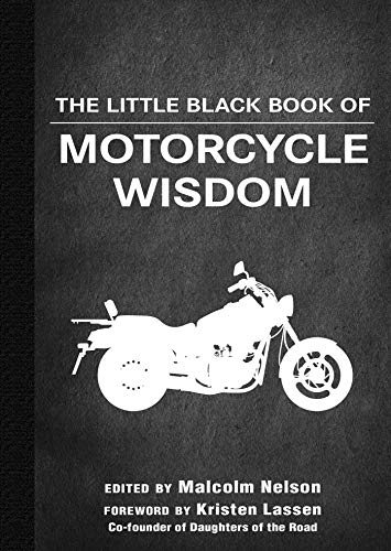 The Little Black Book of Motorcycle Wisdom (Little Red Books)