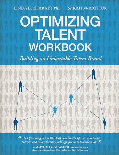 Optimizing Talent Workbook : Building an Unbeatable Talent Brand