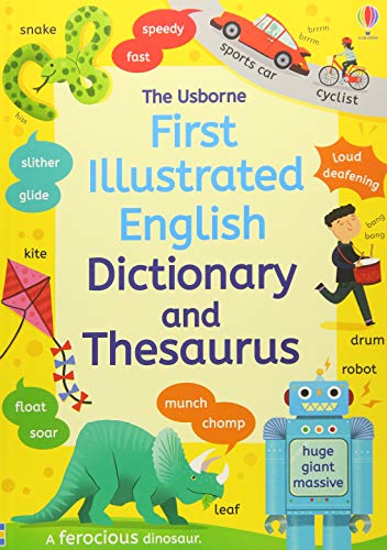 First Illustrated Dictionary and Thesaurus (Illustrated Dictionaries and Thesauruses)