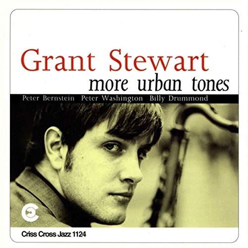 CD cover for Grant Stewart’s “More Urban Tones” featuring a portrait.