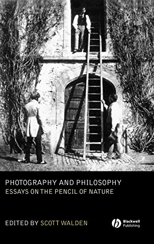 Photography and Philosophy: Essays on the Pencil of Nature