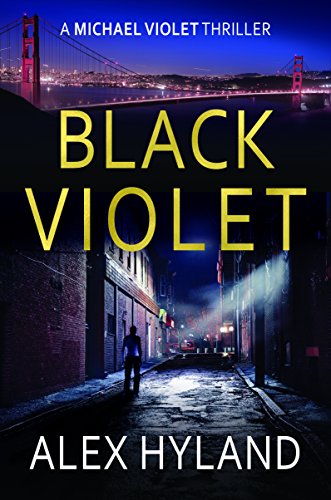 Black Violet: A Michael Violet Thriller