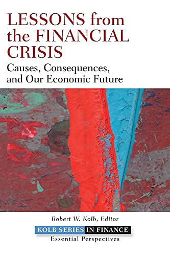 Lessons from the Financial Crisis: Causes
