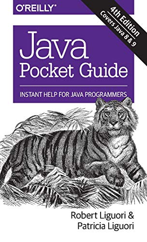 Java Pocket Guide, 4e: Instant Help for Java Programmers