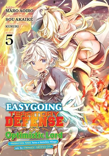 Easygoing Territory Defense by the Optimistic Lord: Production Magic Turns a Nameless Village into the Strongest Fortified City (Manga) Vol. 5 : 5