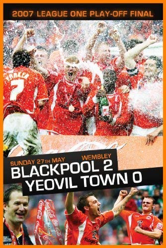 DVD cover for 2007 League One Playoff Final: Blackpool vs Yeovil Town.