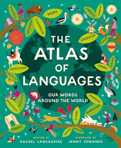 Atlas of Languages : Our words around the world