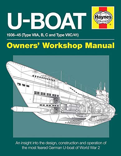 U-Boat Manual (Owners' Workshop Manual): An insight into the design, construction and operation of the most advanced attack submarine ever operated by the Royal Navy