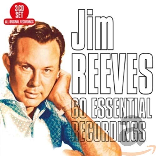 Jim Reeves album cover, portrait with title "60 Essential Recordings.