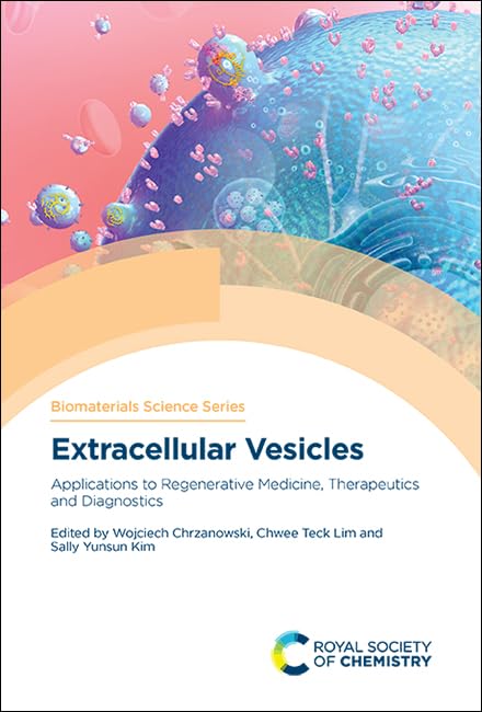 Extracellular Vesicles : Applications to Regenerative Medicine, Therapeutics and Diagnostics : Volume 9