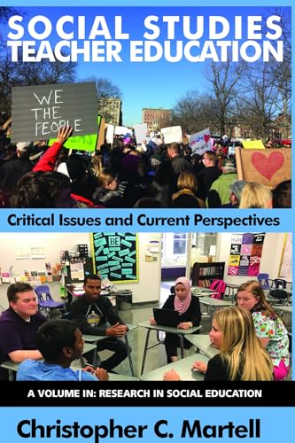 Social Studies Teacher Education : Critical Issues and Current Perspectives
