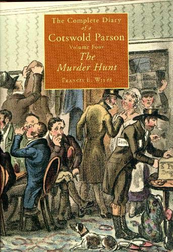 The Complete Diary of a Cotswold Parson : Murder Hunt v. 4