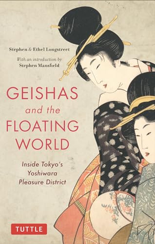 GEISHAS AND THE FLOATING WORLD