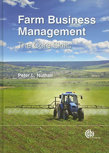 Farm Business Management : The Core Skills