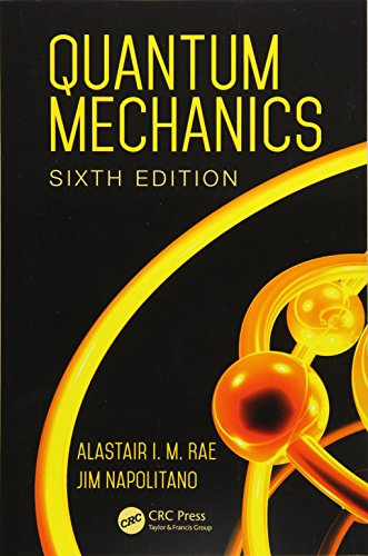 Quantum Mechanics, Sixth Edition