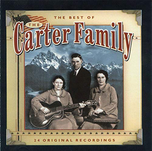 CD cover for “The Best of The Carter Family” featuring a family portrait.